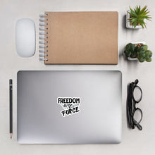 Load image into Gallery viewer, Freedom Over Force Bubble-free stickers