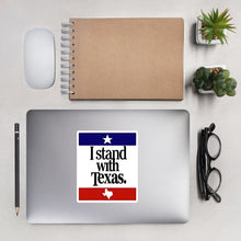 Load image into Gallery viewer, I Stand With Texas Bubble-free stickers