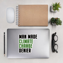 Load image into Gallery viewer, Man Made Climate Change Denier Bubble-free stickers
