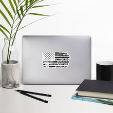 Load image into Gallery viewer, Unmasked Unmuzzled Unvaccinated Unafraid Bubble-free stickers