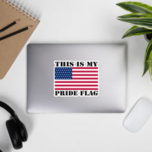 Load image into Gallery viewer, This Is My Pride Flag Bubble-free stickers