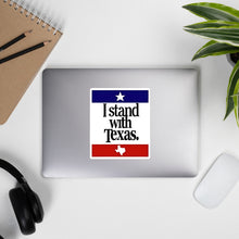 Load image into Gallery viewer, I Stand With Texas Bubble-free stickers