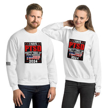 Load image into Gallery viewer, I Have PTSD: Pretty Tired of Stupid Democrats Men's Sweatshirt