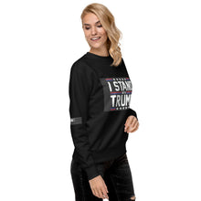 Load image into Gallery viewer, I Stand With Trump Women's Sweatshirt