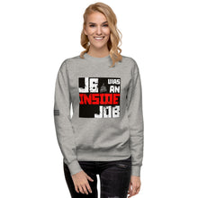 Load image into Gallery viewer, J6 Was An Inside Job Women's Sweatshirt
