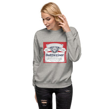 Load image into Gallery viewer, Buttweiser Unisex Premium Sweatshirt