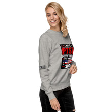 Load image into Gallery viewer, I Have PTSD: Pretty Tired of Stupid Democrats Women's Sweatshirt