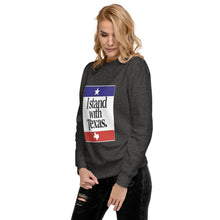 Load image into Gallery viewer, I Stand With Texas Women's Sweatshirt