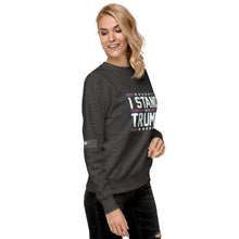Load image into Gallery viewer, I Stand With Trump Women's Sweatshirt
