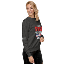 Load image into Gallery viewer, I Have PTSD: Pretty Tired of Stupid Democrats Women's Sweatshirt