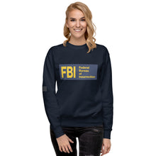 Load image into Gallery viewer, Federal Bureau of Insurrection Women's Sweatshirt
