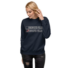 Load image into Gallery viewer, Voting for a Convicted Felon Women's Sweatshirt
