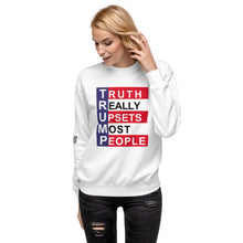 Load image into Gallery viewer, TRUMP Truth Really Upsets Most People Women's Sweatshirt