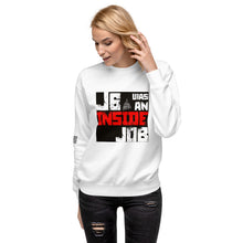 Load image into Gallery viewer, J6 Was An Inside Job Women's Sweatshirt