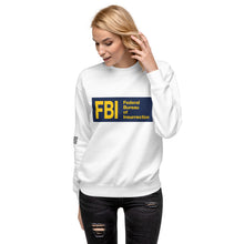 Load image into Gallery viewer, Federal Bureau of Insurrection Women's Sweatshirt