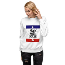 Load image into Gallery viewer, I Stand With Texas Women's Sweatshirt