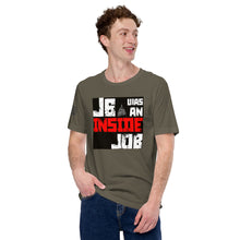 Load image into Gallery viewer, J6 Was An Inside Job Men's t-shirt