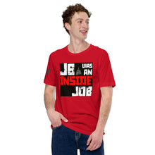 Load image into Gallery viewer, J6 Was An Inside Job Men's t-shirt