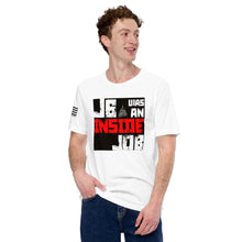 Load image into Gallery viewer, J6 Was An Inside Job Men's t-shirt