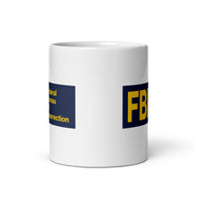 Load image into Gallery viewer, Federal Bureau of Insurrection White glossy mug