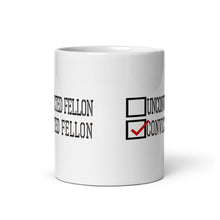 Load image into Gallery viewer, Voting for a Convicted Felon mug