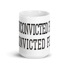 Load image into Gallery viewer, Voting for a Convicted Felon mug