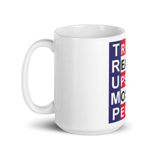 Load image into Gallery viewer, TRUMP Truth Really Upsets Most People mug