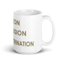 Load image into Gallery viewer, DEI Division Exclusion Indoctrination mug