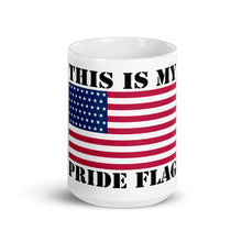 Load image into Gallery viewer, This Is My Pride Flag Mug