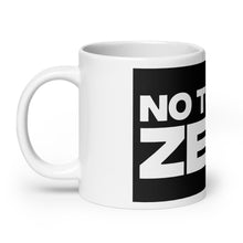 Load image into Gallery viewer, No To Net Zero mug