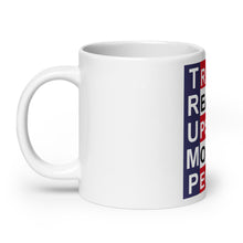 Load image into Gallery viewer, TRUMP Truth Really Upsets Most People mug