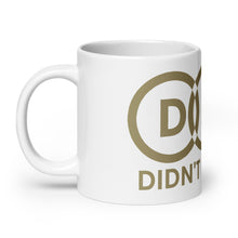 Load image into Gallery viewer, DEI Didn't Earn It mug
