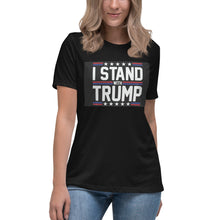 Load image into Gallery viewer, I Stand With Trump Short Sleeve Women's Fashion Fit T-Shirt