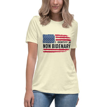 Load image into Gallery viewer, I Identify as Non-Bidenary Women's Relaxed T-Shirt