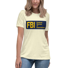 Load image into Gallery viewer, Federal Bureau of Insurrection Women's Relaxed T-Shirt
