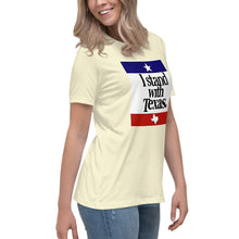 Load image into Gallery viewer, I Stand With Texas Women's Relaxed T-Shirt