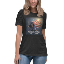 Load image into Gallery viewer, American Badass Women's Relaxed T-Shirt