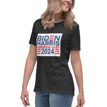 Load image into Gallery viewer, BIDEN HARRIS 2024 America Last Women's Relaxed T-Shirt