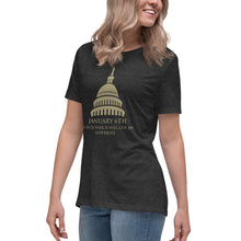 Load image into Gallery viewer, January 6th A Date That Will Live in Hyperbole Women's Relaxed T-Shirt