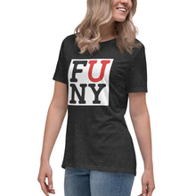 Load image into Gallery viewer, F U NY Women's Relaxed T-Shirt