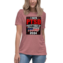 Load image into Gallery viewer, I Have PTSD: Pretty Tired of Stupid Democrats Women's Relaxed T-Shirt