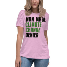 Load image into Gallery viewer, Man Made Climate Change Denier Women's Relaxed T-Shirt