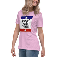 Load image into Gallery viewer, I Stand With Texas Women's Relaxed T-Shirt