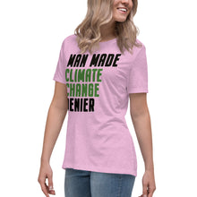 Load image into Gallery viewer, Man Made Climate Change Denier Women's Relaxed T-Shirt