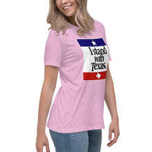 Load image into Gallery viewer, I Stand With Texas Women's Relaxed T-Shirt