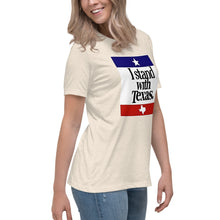 Load image into Gallery viewer, I Stand With Texas Women's Relaxed T-Shirt