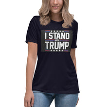 Load image into Gallery viewer, I Stand With Trump Short Sleeve Women's Fashion Fit T-Shirt