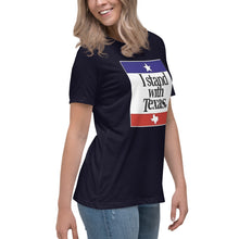 Load image into Gallery viewer, I Stand With Texas Women's Relaxed T-Shirt