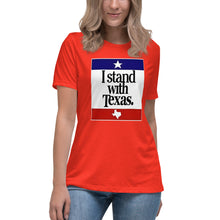 Load image into Gallery viewer, I Stand With Texas Women's Relaxed T-Shirt