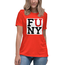 Load image into Gallery viewer, F U NY Women's Relaxed T-Shirt